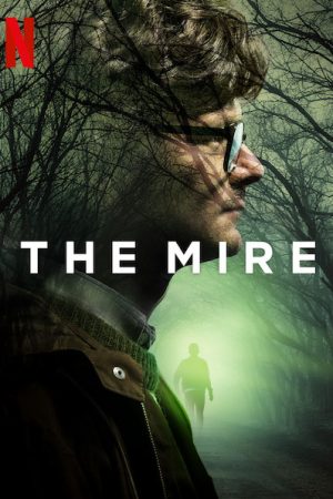 Phim Vũng lầy ( 1) - The Mire (Season 1) PhimChill Vietsub (2018)