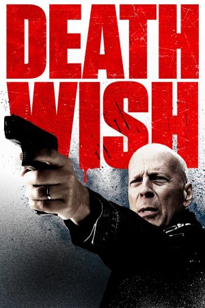 Phim Death Wish - Death Wish PhimChill Vietsub (2018)