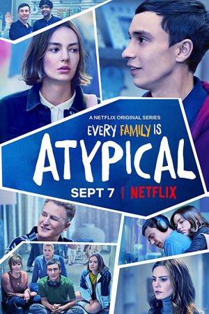 Phim Lập dị ( 2) - Atypical (Season 2) PhimChill Vietsub (2018)