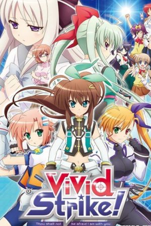 Phim ViVid Strike - ViVid Strike PhimChill Vietsub (2016)