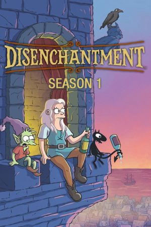 Phim Tỉnh mộng ( 1) - Disenchantment (Season 1) PhimChill Vietsub (2018)