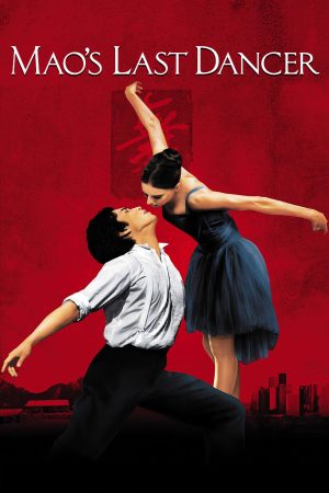 Phim Vũ Công Cuối Cùng Thời Mao Trạch Đông - Maos Last Dancer PhimChill Vietsub (2009)