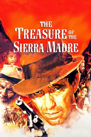 Xem phim Kho Báu Ở Sierra Madre tập full PhimChill Thuyết Minh HD Vietsub Phim Mỹ-The Treasure of the Sierra Madre