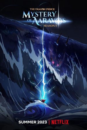 Xem phim Hoàng tử rồng ( 5) tập 1 PhimChill Thuyết Minh HD Vietsub Phim Mỹ-The Dragon Prince (Season 5)