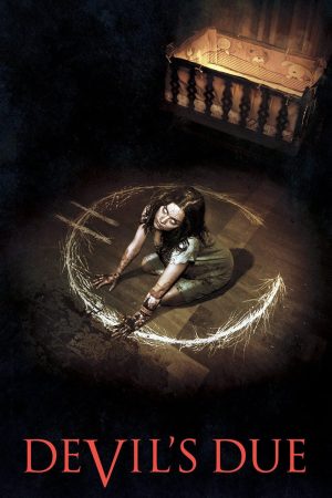 Phim Món Nợ Của Quỷ - Devils Due PhimChill Vietsub (2014)