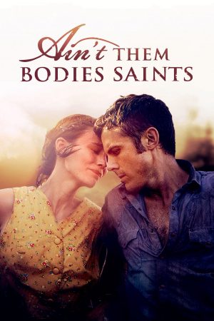 Phim Há Phải Thánh Nhân - Aint Them Bodies Saints PhimChill Vietsub (2013)