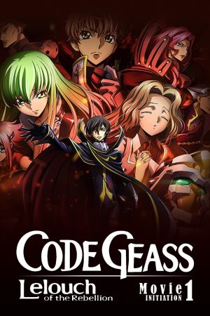 Phim Code Geass Lelouch of the Rebellion I Initiation - Code Geass Lelouch of the Rebellion I Initiation PhimChill Vietsub (2017)