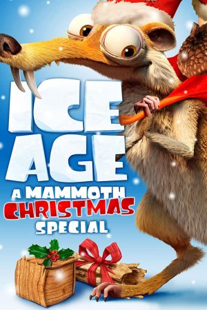 Phim Ice Age A Mammoth Christmas - Ice Age A Mammoth Christmas PhimChill Vietsub (2011)