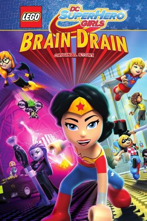 Phim Lego DC Super Hero Girls Brain Drain - Lego DC Super Hero Girls Brain Drain PhimChill Vietsub (2017)