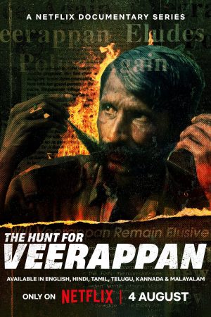 Phim Cuộc săn lùng Veerappan - The Hunt for Veerappan PhimChill Vietsub (2023)