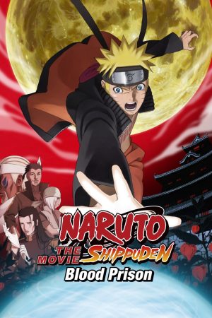 Phim Naruto Huyết Ngục - Naruto Shippuden the Movie Blood Prison PhimChill Vietsub (2011)