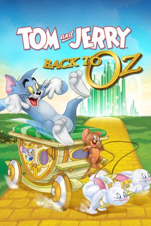 Phim Tom Jerry Back to Oz - Tom Jerry Back to Oz PhimChill Vietsub (2016)