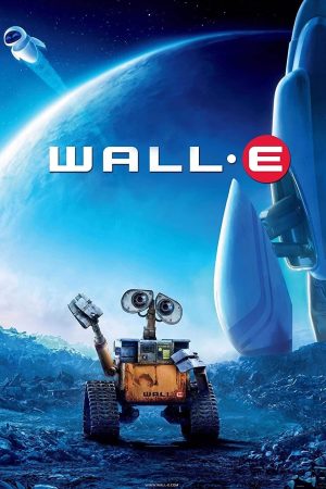 Phim Rô bốt Biết Yêu - WALL·E PhimChill Vietsub (2008)