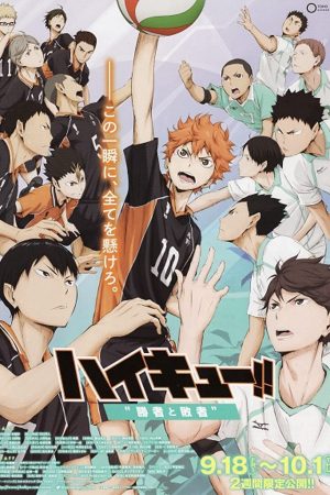 Xem phim Haikyu Bản điện ảnh 2 Người thắng và kẻ thua tập full PhimChill Thuyết Minh HD Vietsub Phim Nhật Bản-Haikyuu the Movie 2 The Winner and the Loser