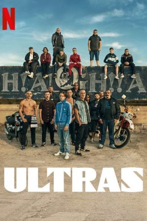 Phim Ultras Cổ động viên cuồng nhiệt - Ultras PhimChill Vietsub (2020)