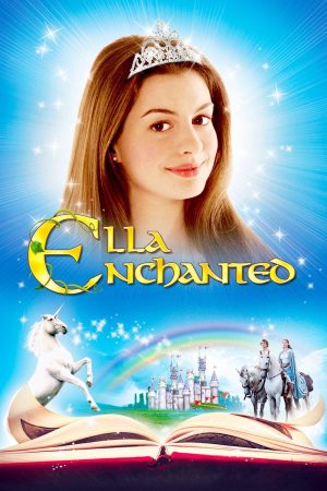 Phim Câu Chuyện Thần Tiên - Ella Enchanted PhimChill Vietsub (2004)