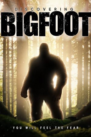 Phim Truy Tìm Bigfoot - Discovering Bigfoot PhimChill Vietsub (2017)