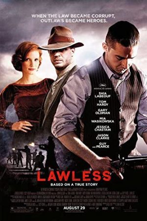 Phim Luật Rừng - Lawless PhimChill Vietsub (2012)