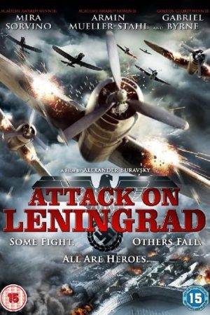 Phim Tấn Công Leningrad - Attack on Leningrad PhimChill Vietsub (2009)