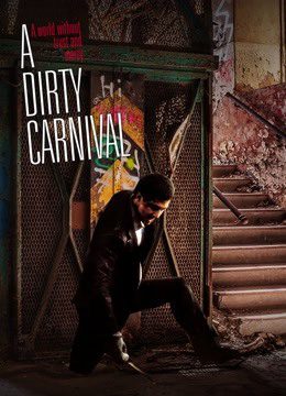 Phim Con phố khốc liệt - A Dirty Carnival PhimChill Vietsub (2006)