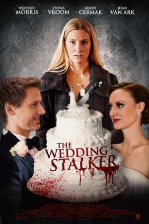 Phim Dịch Vụ Cưới Hỏi - The Wedding Stalker PhimChill Vietsub (2017)