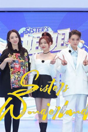 Xem phim Sisters Wonderland tập 13 PhimChill Thuyết Minh HD Vietsub Phim Trung Quốc-Sisters Wonderland