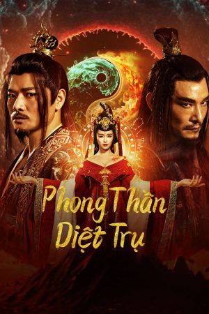 Poster of Phong Thần Diệt Trụ