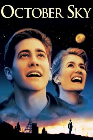 Xem phim Những Cậu Bé Hỏa Tiễn tập full PhimChill Thuyết Minh HD Vietsub Phim Mỹ-October Sky