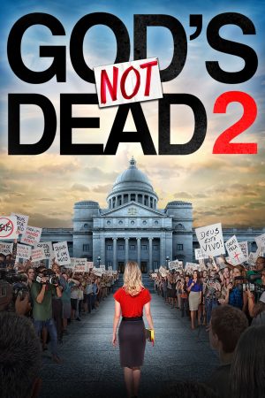 Phim Gods Not Dead 2 - Gods Not Dead 2 PhimChill Vietsub (2016)