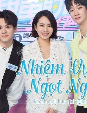 Xem phim Nhiệm Vụ Ngọt Ngào 2022 tập 7 PhimChill Thuyết Minh HD Vietsub Phim Trung Quốc-Nhiệm Vụ Ngọt Ngào 2022