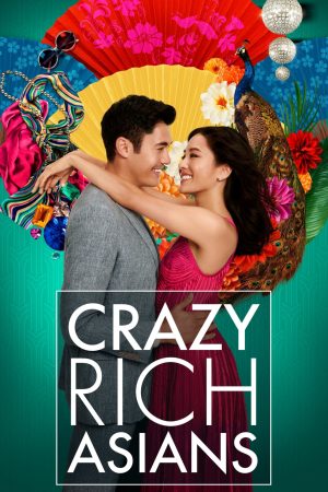 Phim Con Nhà Siêu Giàu Châu Á - Crazy Rich Asians PhimChill Vietsub (2018)