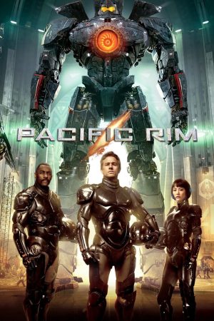 Phim Siêu Đại Chiến - Pacific Rim PhimChill Vietsub (2013)