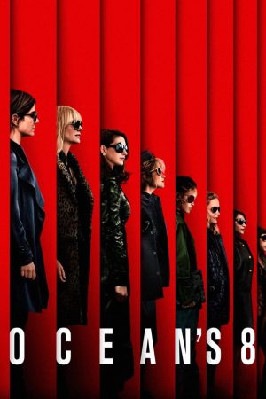 Xem phim Băng Cướp Thế Kỷ Đẳng Cấp Quý Cô tập full PhimChill Thuyết Minh HD Vietsub Phim Mỹ-Oceans 8