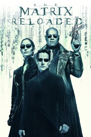 Xem phim The Matrix Reloaded tập full PhimChill Thuyết Minh HD Vietsub Phim Mỹ-The Matrix Reloaded