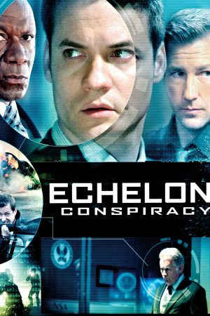 Phim Echelon Conspiracy - Echelon Conspiracy PhimChill Vietsub (2009)