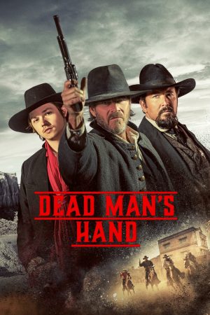 Phim Dead Mans Hand - Dead Mans Hand PhimChill Vietsub (2023)