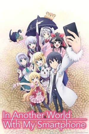 Phim Đến Với Thế Giới Smartphone - Isekai wa smartphone to tomo ni PhimChill Vietsub (2017)