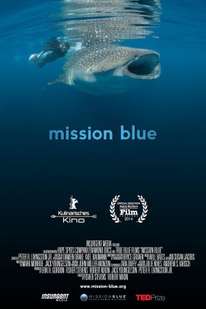 Phim Nhiệm vụ biển xanh - Mission Blue PhimChill Vietsub (2014)