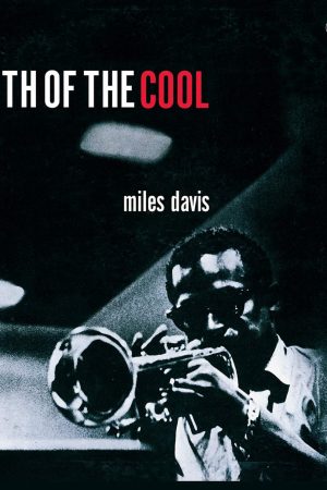 Phim Nốt nhạc của Miles Davis - Miles Davis Birth of the Cool PhimChill Vietsub (2019)