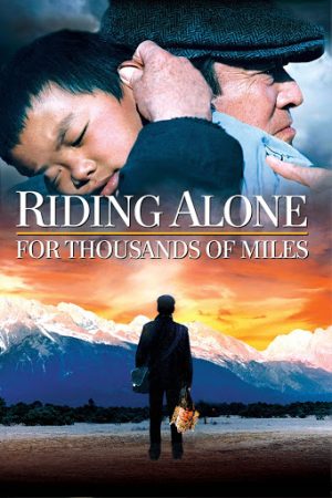 Phim Độc Mã Vượt Ngàn Dặm - Riding Alone for Thousands of Miles PhimChill Vietsub (2005)