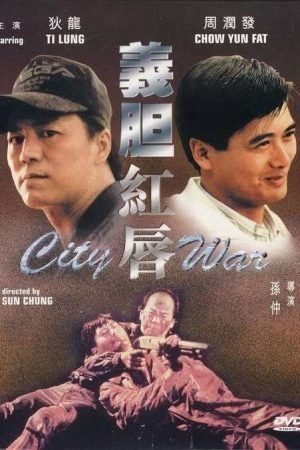 Phim Dũng khí môi hồng - City War PhimChill Vietsub (1988)