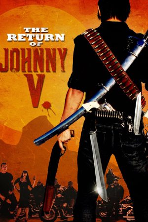 Phim Johnny V Tái Xuất - Return of Johnny V PhimChill Vietsub (2013)