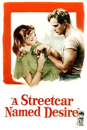 Phim Chuyến Tàu Mang Tên Dục Vọng - A Streetcar Named Desire PhimChill Vietsub (1951)