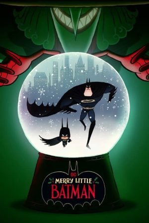 Phim Người Dơi Nhí - Merry Little Batman PhimChill Vietsub (2023)