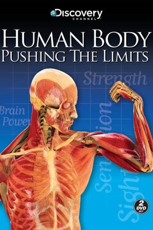 Phim Human Body Pushing the Limits - Human Body Pushing the Limits PhimChill Vietsub (2008)