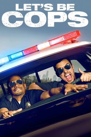 Phim Lets Be Cops - Lets Be Cops PhimChill Vietsub (2014)