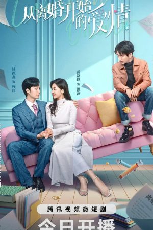 Xem phim Tình Yêu Bắt Đầu Từ Ly Hôn tập 22 PhimChill Thuyết Minh HD Vietsub Phim Trung Quốc-Love From Divorce