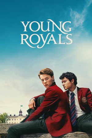 Phim Lựa Chọn Của Thái Tử ( 3) - Young Royals Season 3 PhimChill Vietsub (2024)