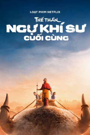 Xem phim Thế Thần Ngự khí sư cuối cùng tập 5 PhimChill Thuyết Minh HD Vietsub Phim Mỹ-Avatar The Last Airbender