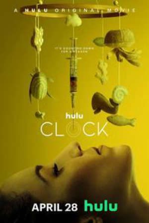 Phim Đồng Hồ Sinh Học - Clock PhimChill Vietsub (2023)